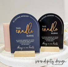 Load image into Gallery viewer, This Candle Burns Acrylic Sign | In Loving Memory Sign