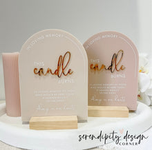Load image into Gallery viewer, This Candle Burns Acrylic Sign | In Loving Memory Sign