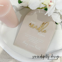 Load image into Gallery viewer, This Candle Burns Acrylic Sign | In Loving Memory Sign