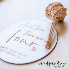 Load image into Gallery viewer, Baby Announcement Wood Plaque | And Then There Were Four