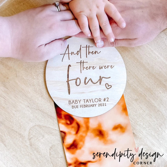 Baby Announcement Wood Plaque | And Then There Were Four